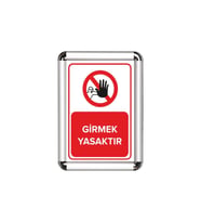 Depoya İzinsiz Girmek Yasak A3 Cerceveli Uyarı ve Yönlendirme Levhası