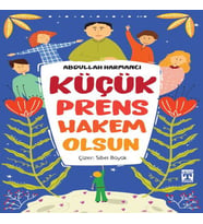Küçük Prens Hakem Olsun