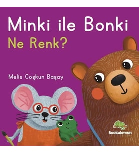 Minki ile Bonki – Ne Renk? (Ciltli)