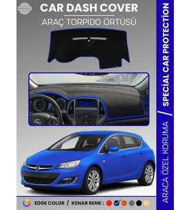 OPEL ASTRA J (2010-2015) Torpido Örtüsü Ön Göğüs Koruma Torpido Koruma Tam Uyum Çatlamayı Önler