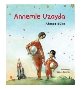 Annemle Uzayda