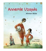 Annemle Uzayda