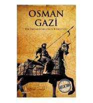 Saatlik Tarih - Osman Gazi (Bir İmparatorluğun Kurucusu)