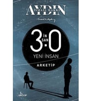 İnsan 3.0 Yeni İnsan - Arketip