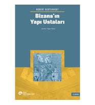 Bizans’ın Yapı Ustaları
