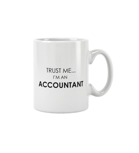 Trust Me I'm An Accountant Muhasebeci Baskılı Kupa Bardak