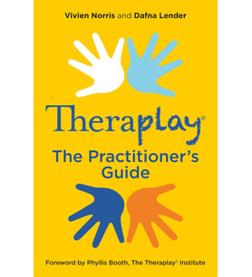 Theraplay® – The Practitioner’S Guide (Kapak Resmi Değişebilir)