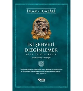 İki Şehveti Dizginlemek