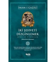 İki Şehveti Dizginlemek