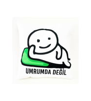 Umrumda Değil Yazılı Yastık