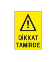 Dikkat Tamirde Uyarı Levhası 20x30cm (Karışık)