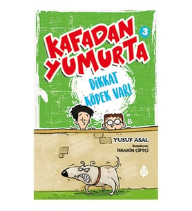 Kafadan Yumurta 3 - Dikkat Köpek Var!
