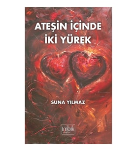 Ateşin İçinde İki Yürek