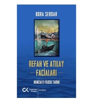 Refah Ve Atılay Faciaları Denizaltı Filosu Tarihi