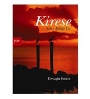 Kirese Aşkın Bittiği Yer - Timuçin Fındık