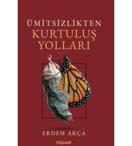 Ümitsizlikten Kurtuluş Yolları