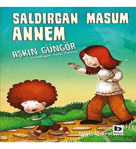 Saldırgan Masum Annem