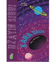 Uzayın Sırrı - Kara Delik