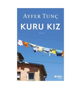 Kuru Kız Ayfer Tunç Can Yayınları