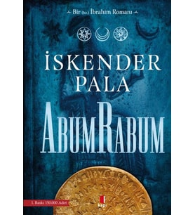Bir Hz. İbrahim Romanı Abumrabum