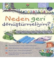 Neden Geri Dönüştürmeliyim?