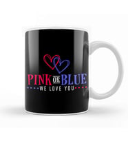 Adorable Pink or Blue We Love You Gender Reveal Kupa Bardak Porselen