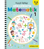 Küçük Dahiler – Etkinliklerle Matematik 1 (5-6 Yaş )