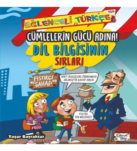 Cümlelerin Gücü Adına - Dil Bilgisinin Sırları