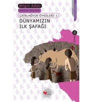 Dünyamızın İlk Şafağı Bilgin Adalı,