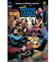 Batman: Wayne Family Adventures Volume Three