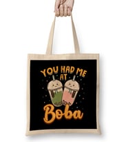 Funny You Had Me At Boba Cute Kawaii Bubble Tea Bez Çanta Uzun Saplı