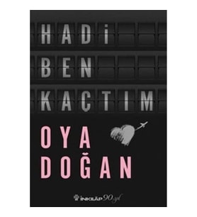 Hadi Ben Kaçtım