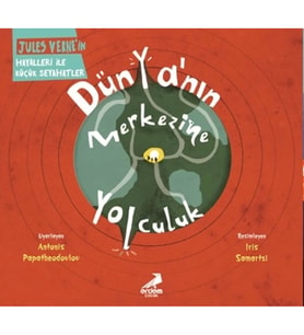 Dünya nın Merkezine Yolculuk