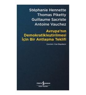 Avrupa’nın Demokratikleştirilmesi için Bir Antlaşma Teklifi