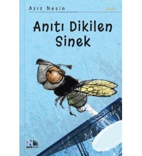 Anıtı Dikilen Sinek