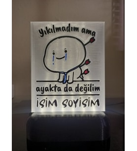Kişiye Özel İsimli Hediyelik Kablolu Led Lamba - M8 - Yıkılmadım ama ayakta da değilim (Beyaz)