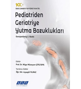Pediatriden Geriatriye Yutma Bozuklukları - Genişletilmiş 2. Baskı