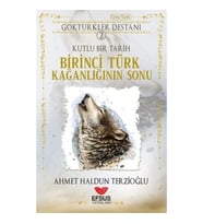 Birinci Türk Kağanlığının Sonu - Göktürkler Destanı 2