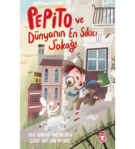 Pepito ve Dünyanın Sıkıcı Sokağı