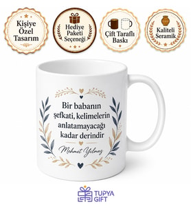 Şefkatli Baba Yazılı Özel Tasarım Kupa Bardak Babalar Günü Hediye