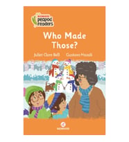 Who Made Those ? -Peapod Readers -7