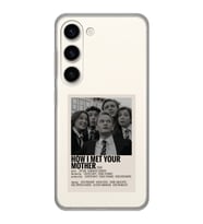 Samsung Galaxy S23 Uyumlu How I Met Your Mother Tasarımlı Şeffaf Telefon Kılıfı