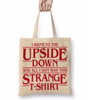 I Went to the Upside Down Stranger Things Bez Çanta Uzun Saplı