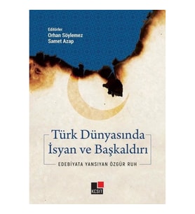 Türk Dünyasında İsyan ve Başkaldırı