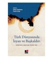 Türk Dünyasında İsyan ve Başkaldırı