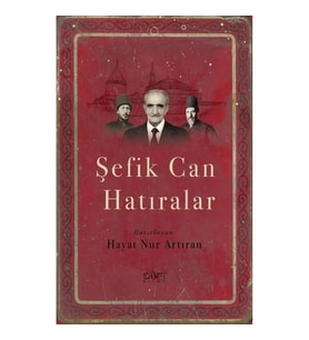 Şefik Can Hatıralar