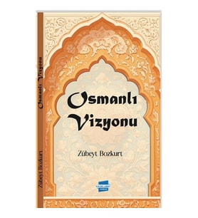 Osmanlı Vizyonu
