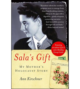 Sala'S Gift: My Mother'S Holocaust Story