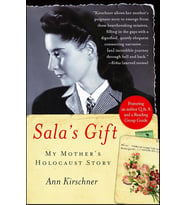Sala'S Gift: My Mother'S Holocaust Story