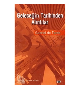 Geleceğin Tarihinden Alıntılar